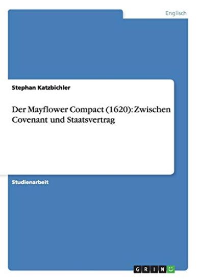 Der Mayflower Compact (1620)