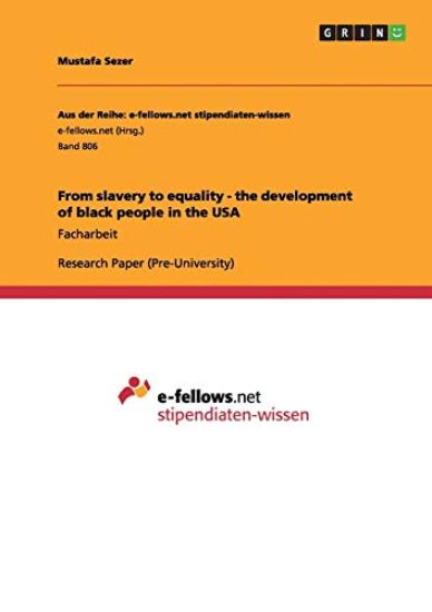 From slavery to equality - the development of black people in the USA