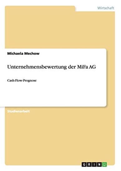 Unternehmensbewertung der MiFa AG
