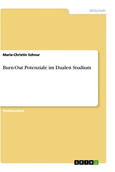 Burn-Out Potenziale im Dualen Studium