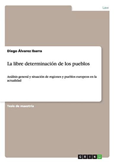La libre determinación de los pueblos