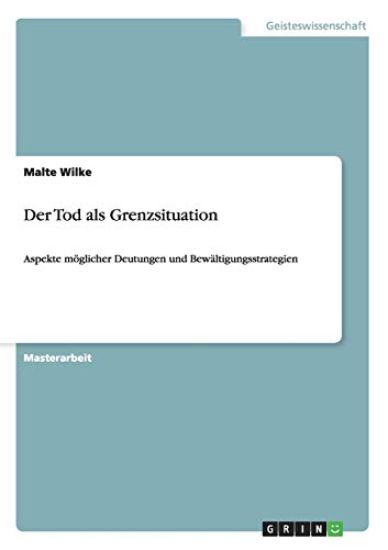 Tod ALS Grenzsituation