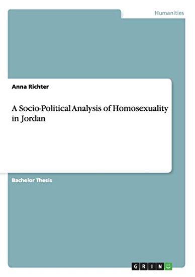 A Socio-Political Analysis of Homosexuality in Jordan