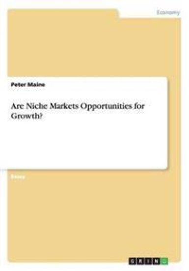Are Niche Markets Opportunities for Growth?