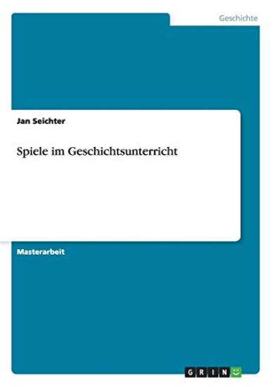 Spiele im Geschichtsunterricht