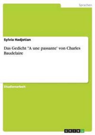 Das Gedicht A une passante' von Charles Baudelaire