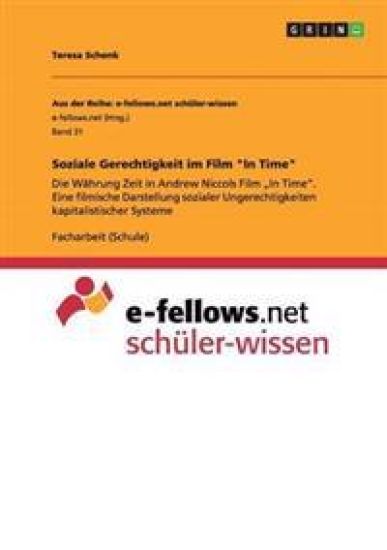 Soziale Gerechtigkeit im Film "In Time"