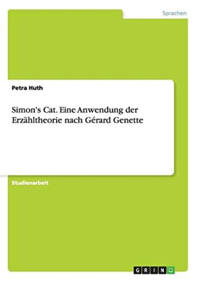 Simon's Cat. Eine Anwendung der Erzähltheorie nach Gérard Genette