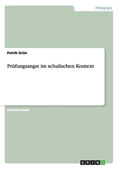 Prüfungsangst im schulischen Kontext