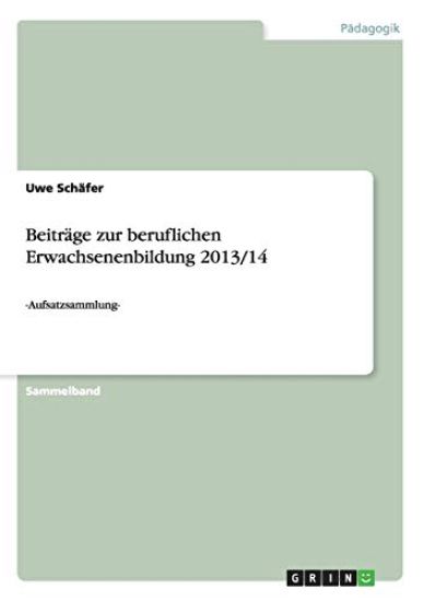 Beiträge zur beruflichen Erwachsenenbildung 2013/14