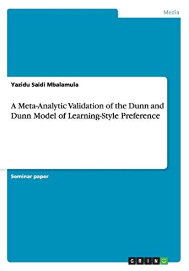 A Meta-Analytic Validation of the Dunn and Dunn Model of Learning-Style Preference