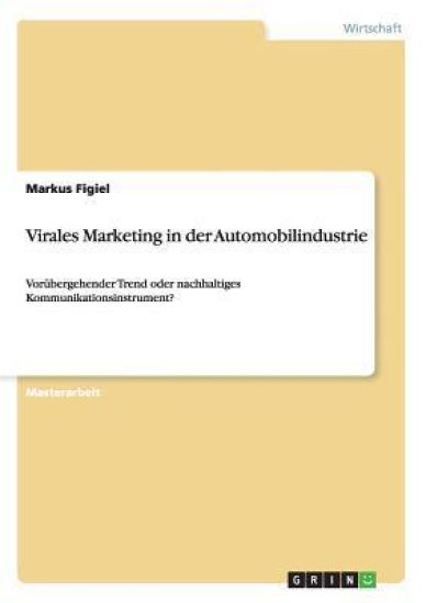Virales Marketing in der Automobilindustrie