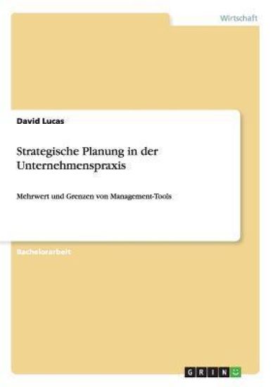 Strategische Planung in der Unternehmenspraxis