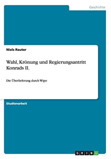 Wahl, Krönung und Regierungsantritt Konrads II.