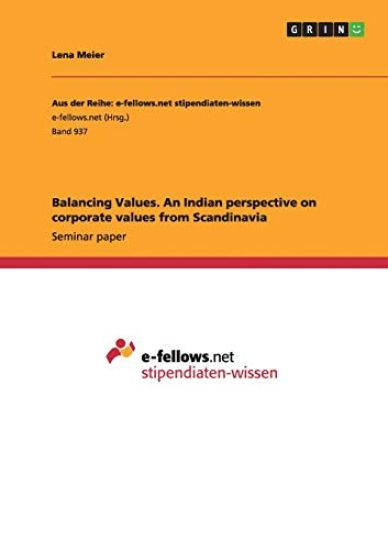 Balancing Values. An Indian perspective on corporate values from Scandinavia