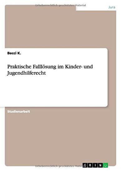 Praktische Fallloesung im Kinder- und Jugendhilferecht