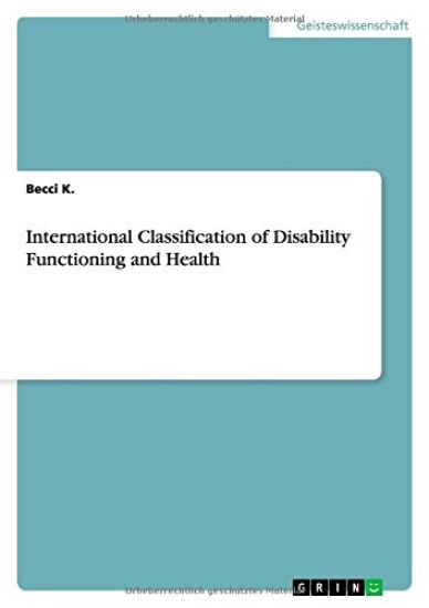 International Classification of Disability Functioning and Health