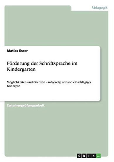 Förderung der Schriftsprache im Kindergarten