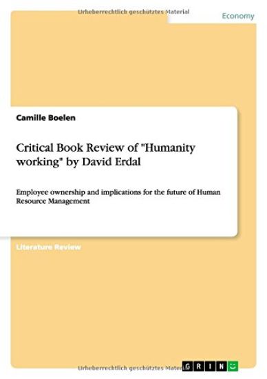 Critical Book Review of Humanity working by David Erdal