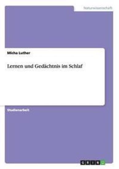 Lernen und Gedächtnis im Schlaf