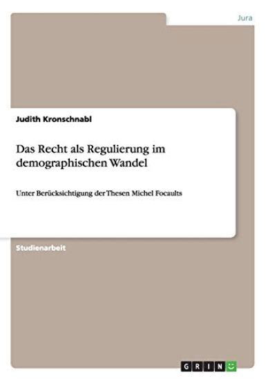 Das Recht als Regulierung im demographischen Wandel
