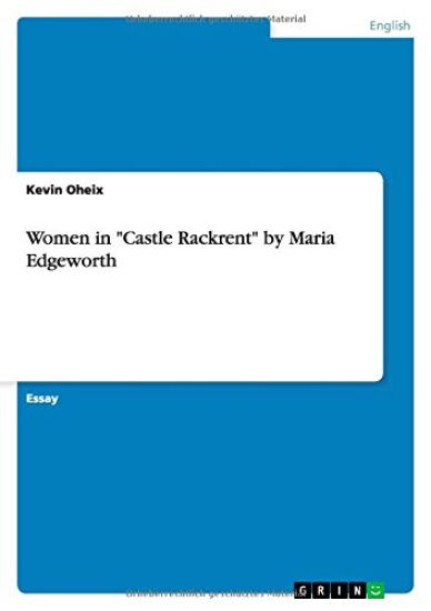 Women in Castle Rackrent by Maria Edgeworth