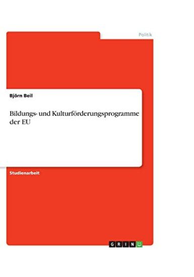 Bildungs- und Kulturförderungsprogramme der EU