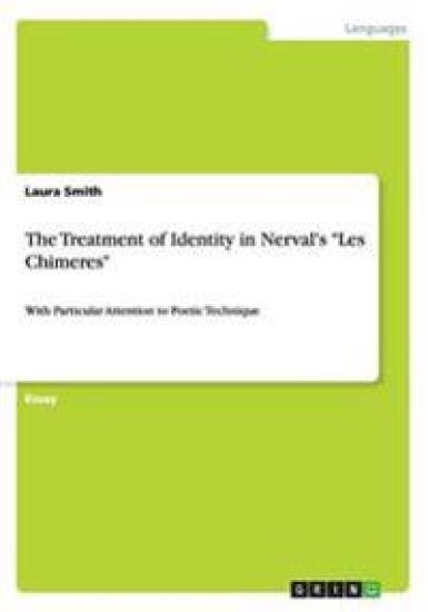 The Treatment of Identity in Nerval's Les Chimeres