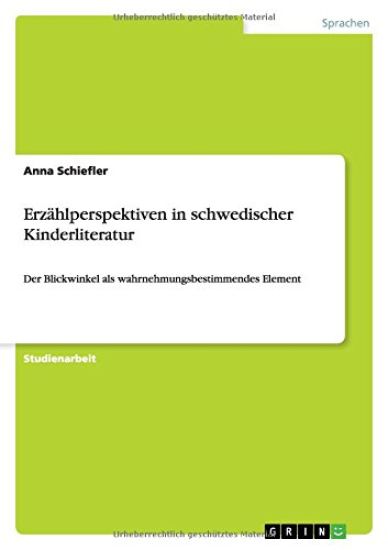 Erzählperspektiven in schwedischer Kinderliteratur