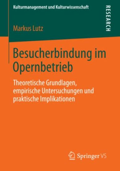 Besucherbindung im Opernbetrieb