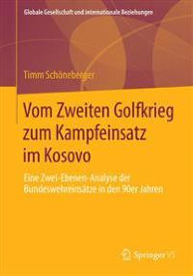 Vom Zweiten Golfkrieg zum Kampfeinsatz im Kosovo