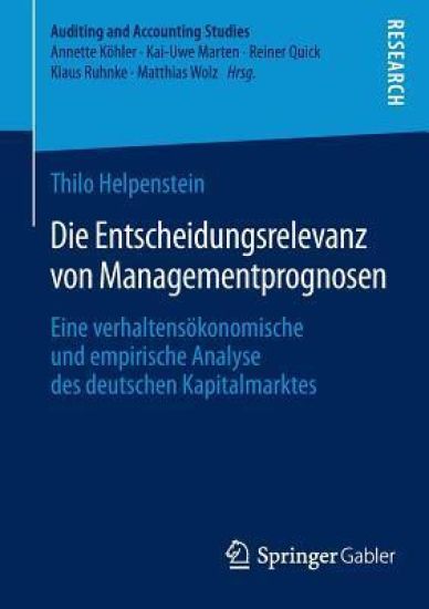 Die Entscheidungsrelevanz von Managementprognosen