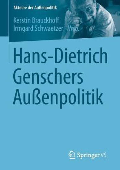 Hans-Dietrich Genschers Außenpolitik