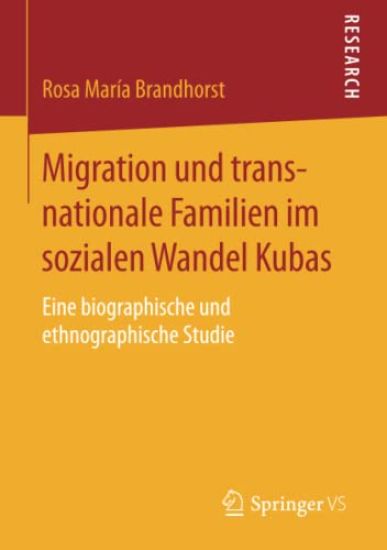 Migration und transnationale Familien im sozialen Wandel Kubas