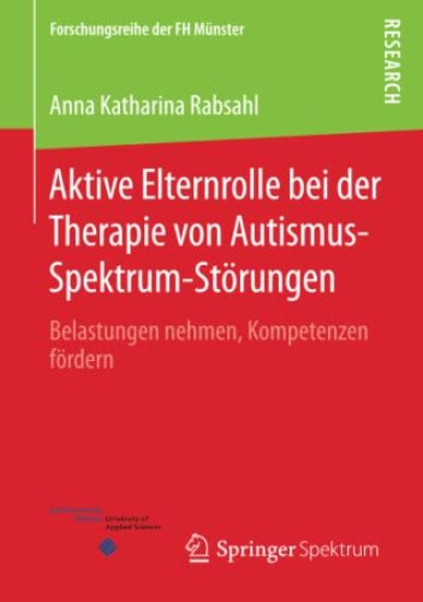 Aktive Elternrolle bei der Therapie von Autismus-Spektrum-Störungen