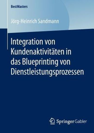 Integration von Kundenaktivitäten in das Blueprinting von Dienstleistungsprozessen