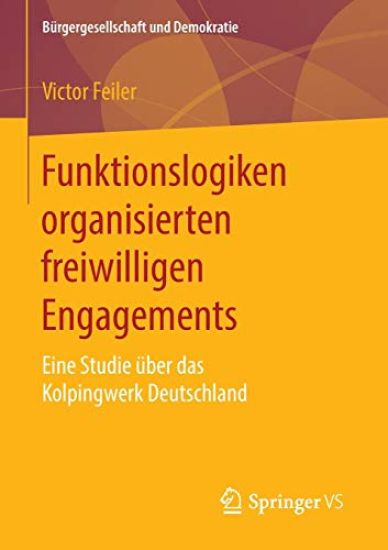 Funktionslogiken organisierten freiwilligen Engagements