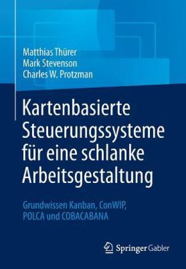 Kartenbasierte Steuerungssysteme für eine schlanke Arbeitsgestaltung
