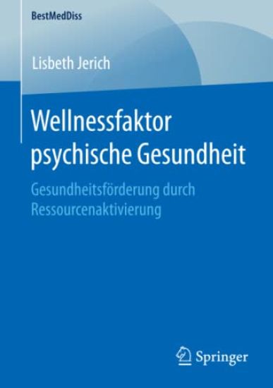 Wellnessfaktor psychische Gesundheit