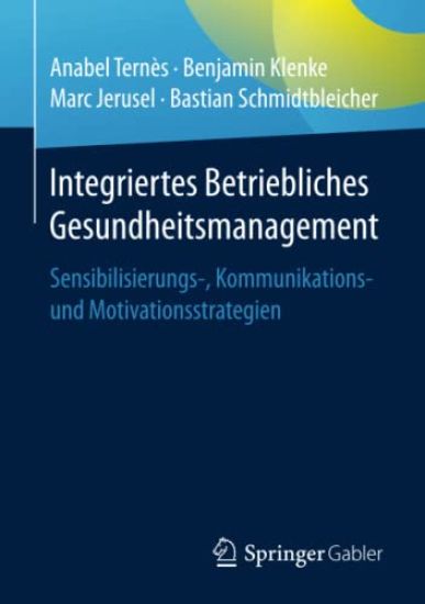 Integriertes Betriebliches Gesundheitsmanagement