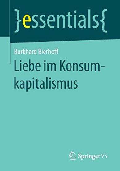 Liebe im Konsumkapitalismus