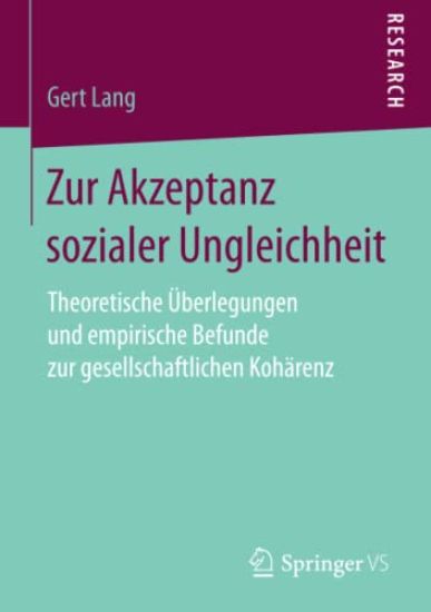 Zur Akzeptanz sozialer Ungleichheit