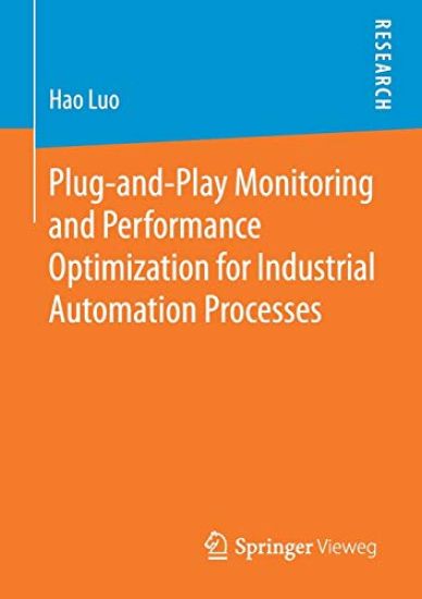 Plug-and-Play Monitoring and Performance Optimization for Industrial Automation Processes