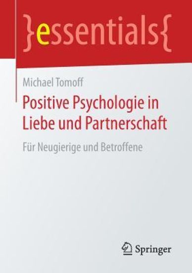 Positive Psychologie in Liebe und Partnerschaft