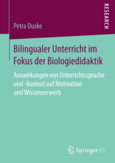 Bilingualer Unterricht im Fokus der Biologiedidaktik