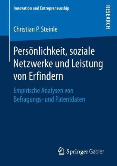 Persönlichkeit, soziale Netzwerke und Leistung von Erfindern