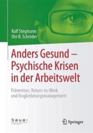 Anders Gesund – Psychische Krisen in der Arbeitswelt