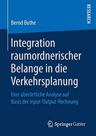 Integration raumordnerischer Belange in die Verkehrsplanung