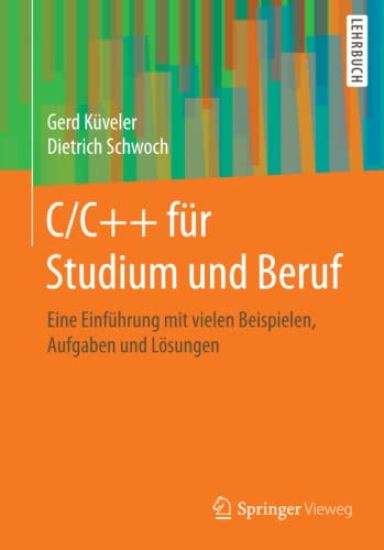 C/C++ für Studium und Beruf