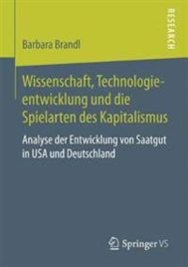 Wissenschaft, Technologieentwicklung und die Spielarten des Kapitalismus